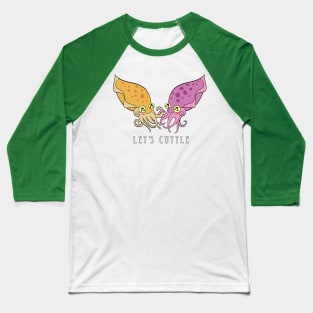 Let's Cuttle Baseball T-Shirt